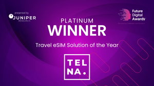 Telna wins the Travel eSIM Solution of the Year for the Future Digital Awards